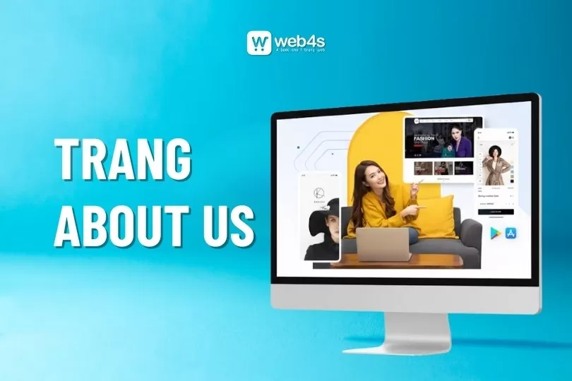 Trang About Us (Giới thiệu) chuẩn SEO: Viết thế nào nổi bật?